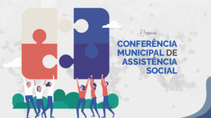 O que é uma Conferência Municipal de Assistência Social e como fazer?