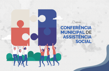 Conferência Municipal de Assistência Social: o que é e como organizar?