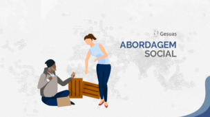 Saiba mais sobre o Serviço Especializado em Abordagem Social na Assistência Social!