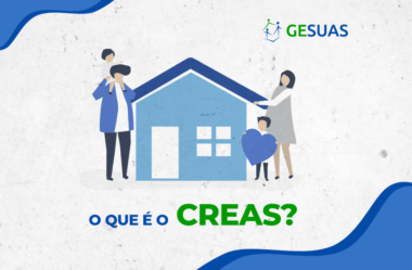 O CREAS e a Proteção Social Especial