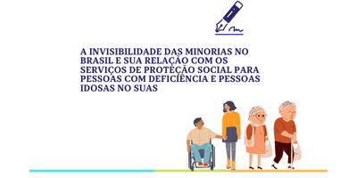 A invisibilidade das minorias no Brasil e sua relação com os serviços ...