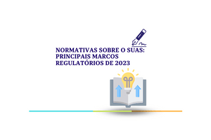 Normativas sobre o SUAS: Principais marcos regulatórios de 2023