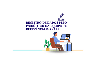 Registro de dados pelo psicólogo da equipe de referência do PAEFI