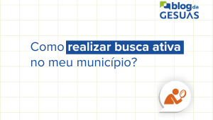 busca ativa no município