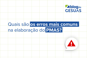 Quais são os erros mais comuns na elaboração do PMAS?
