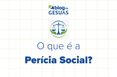 Perícia social: o que é, como funciona e qual o papel do assistente social?